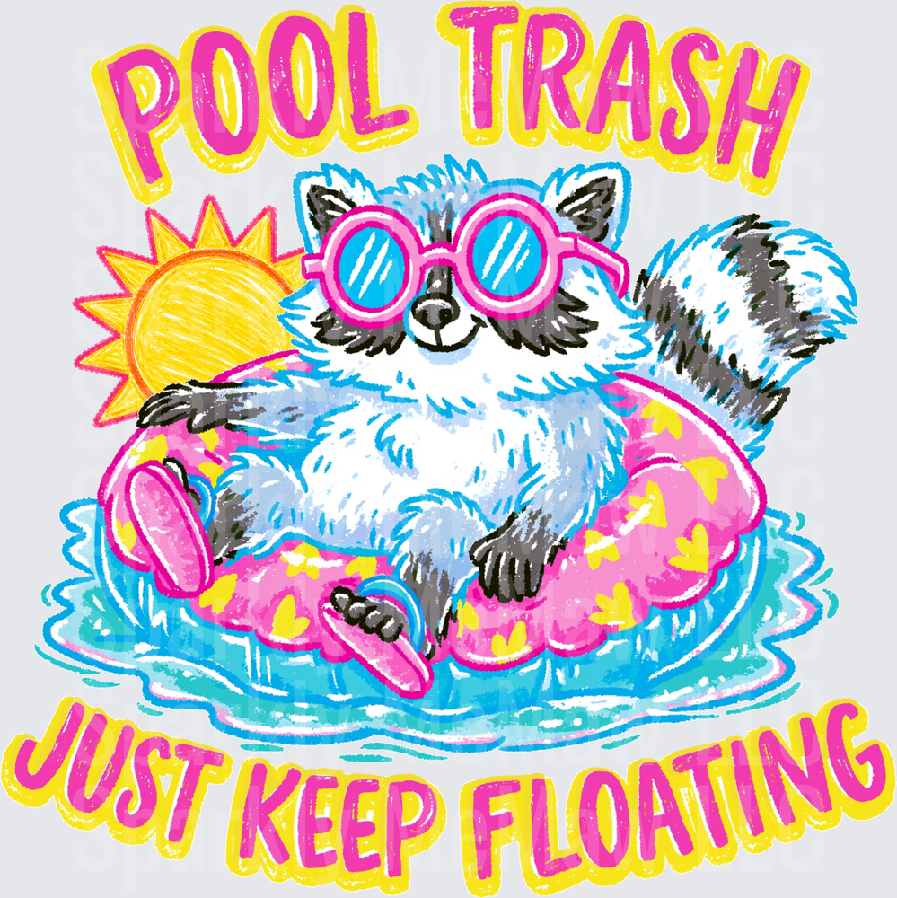 Pool Trash Just Keep Floating Raccoon on Flamingo Float DTF Transfer for Fabric