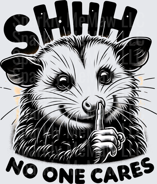 Shhh No One Cares Opossum Making Shush Gesture UV DTF Decal