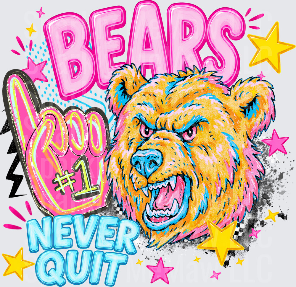 Colorful Graffiti Style Bear with Bears Number 1 Never Quit Motivational Design DTF Transfer for Fabric