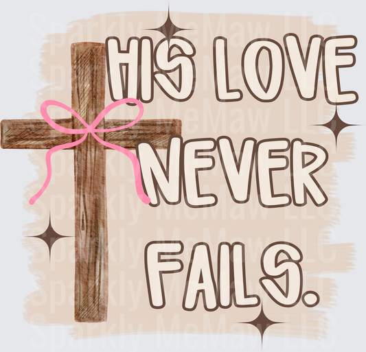 His Love Never Fails Wooden Cross with Pink Ribbon UV DTF Decal