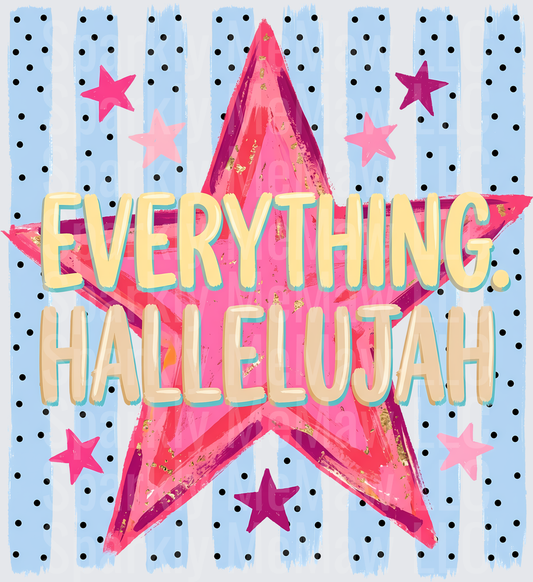 Everything Hallelujah Pink Star Quote with Polka Dot Stripes UV DTF Decal
