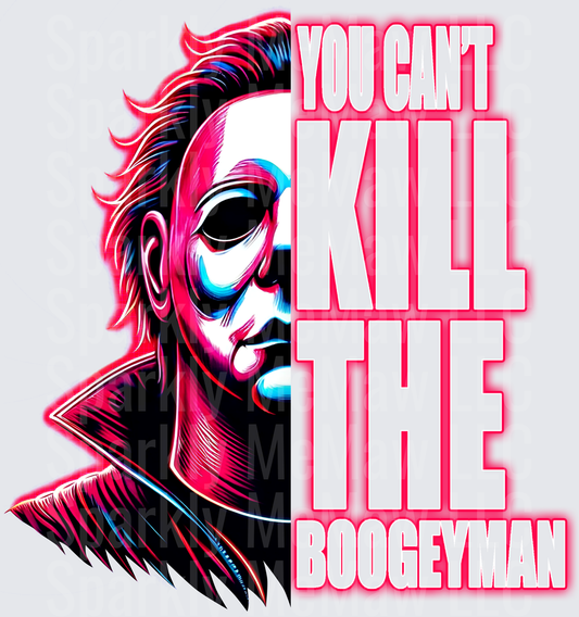 You Can't Kill The Boogeyman Michael Myers Horror UV DTF Decal