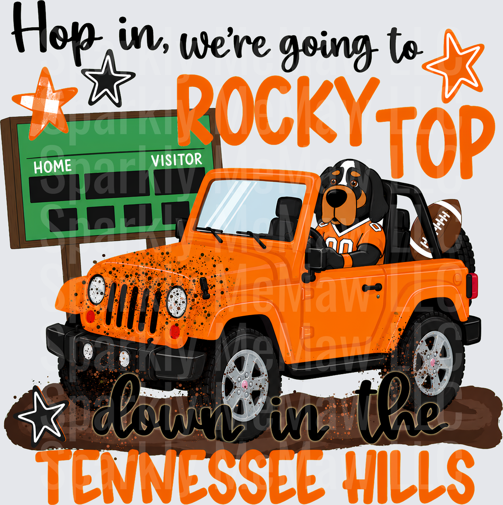 Hop In Rocky Top Tennessee Hills is a UV DTF Decal