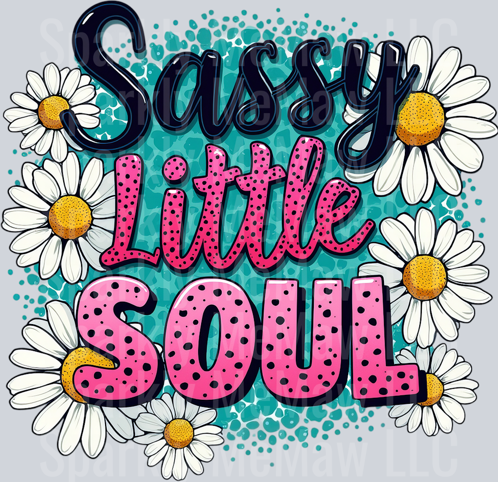 Sassy Little Soul UV DTF Decal