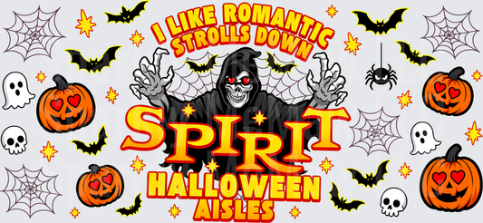 I Like Romantic Strolls Spirit Halloween This Is A UV DTF 16 OZ Wrap