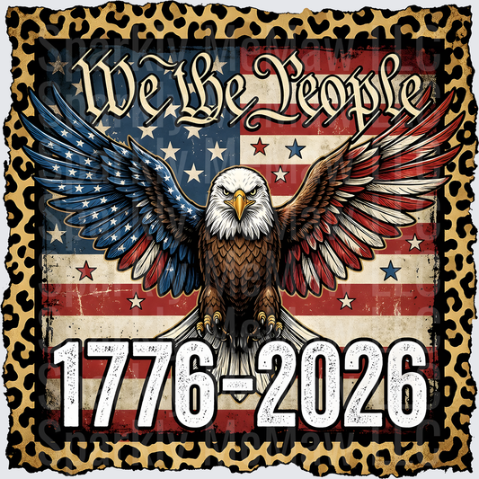 We The People Patriotic Eagle American Flag 1776-2026 Leopard Border UV DTF Decal