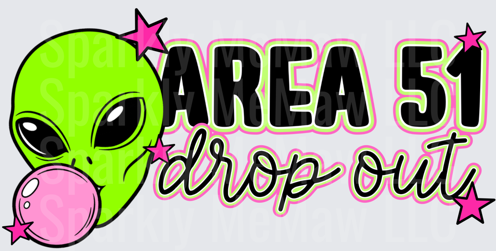 Area 51 Drop Out Green Alien with Pink Bubblegum and Stars DTF Transfer for Fabric