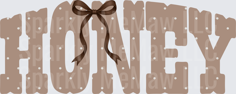 HONEY Text with Brown Ribbon Bow and Polka Dots DTF Transfer for Fabric