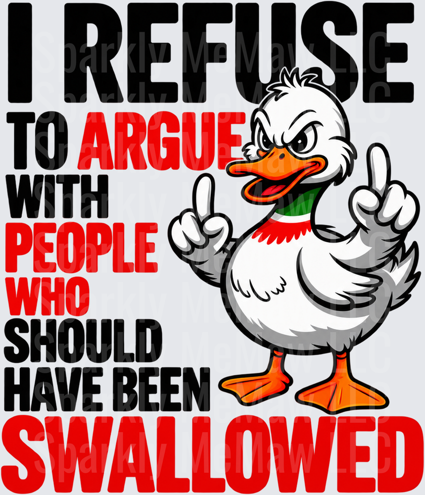Angry Duck Refuse Argue Swallowed DTF Transfer for Fabrics