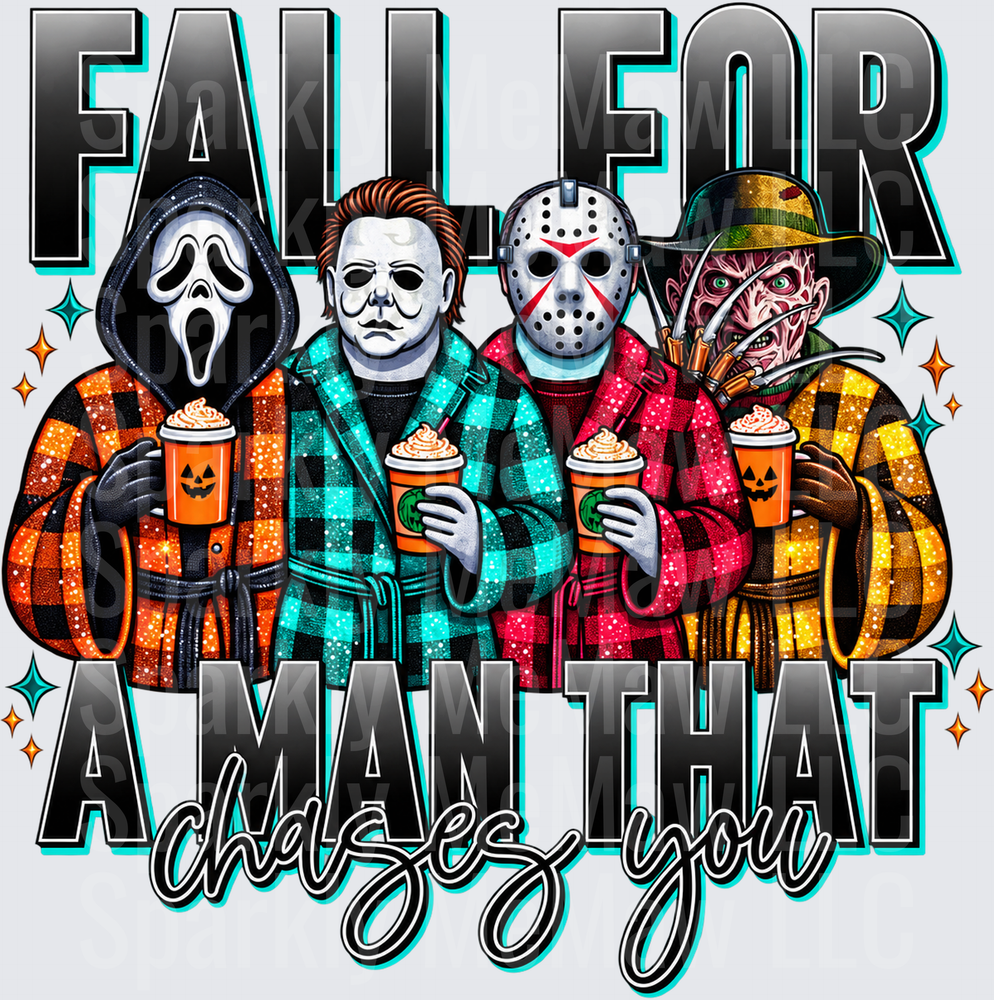 Fall For A Man That Chases You Horror Icons Holding Pumpkin Spice Lattes this is a UV DTF Decal