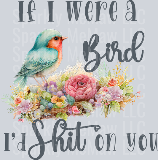 If i were a bird  UV DTF Decal