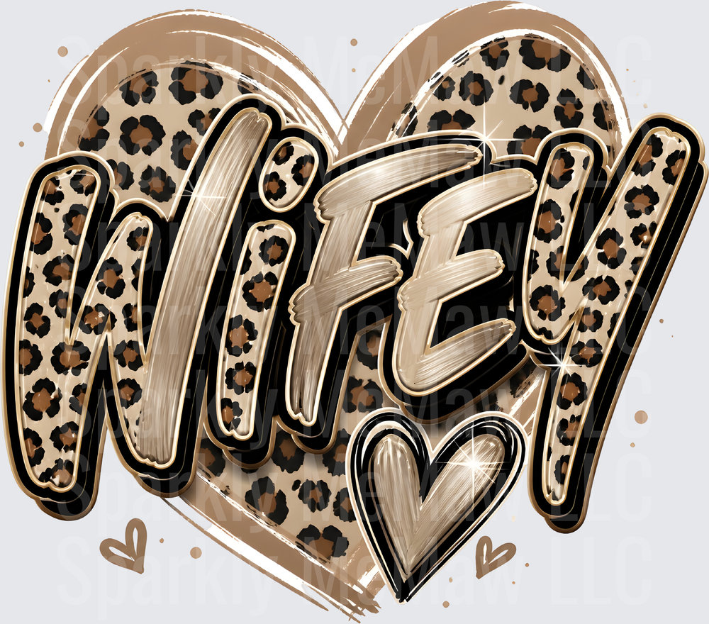Wifey Leopard Print Heart Gold Black Bold Letter Design DTF Transfer for Fabrics