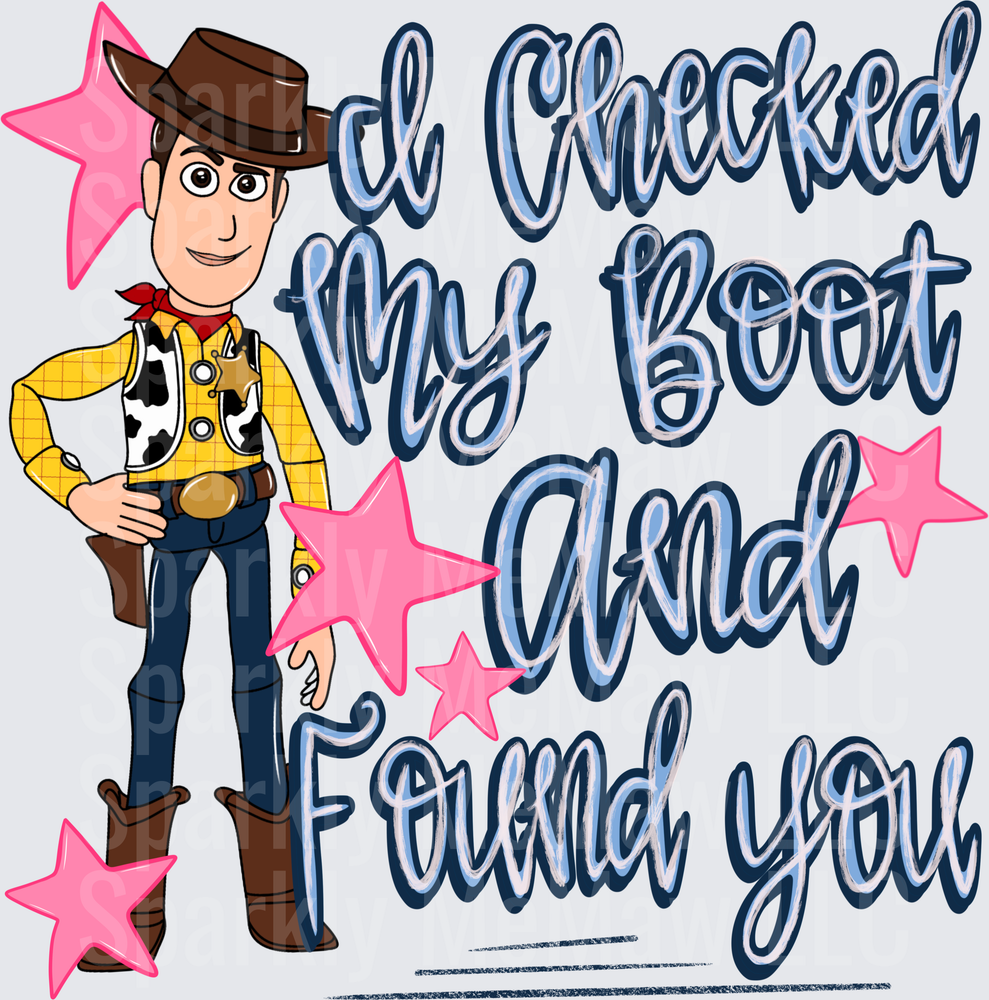Woody Toy Story I Checked My Boot And Found You Pink Stars UV DTF Decal