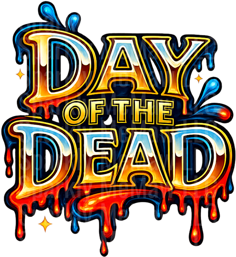 Day of the Dead Dripping Text with Fire and Water Effects UV DTF Decal