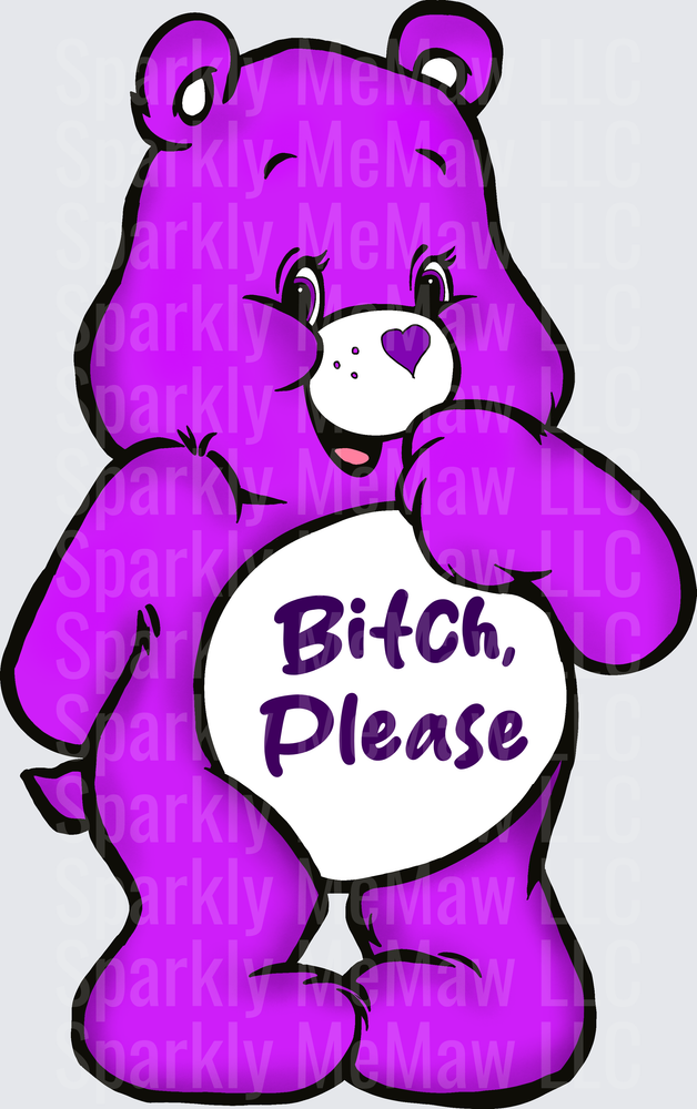 Purple Care Bear Bitch Please UV DTF Decal