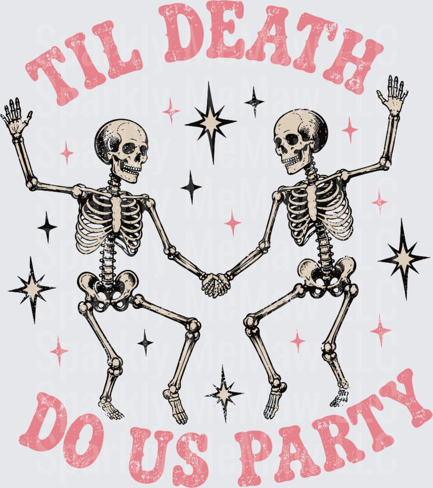 Til Death Do Us Party UV DTF Decal