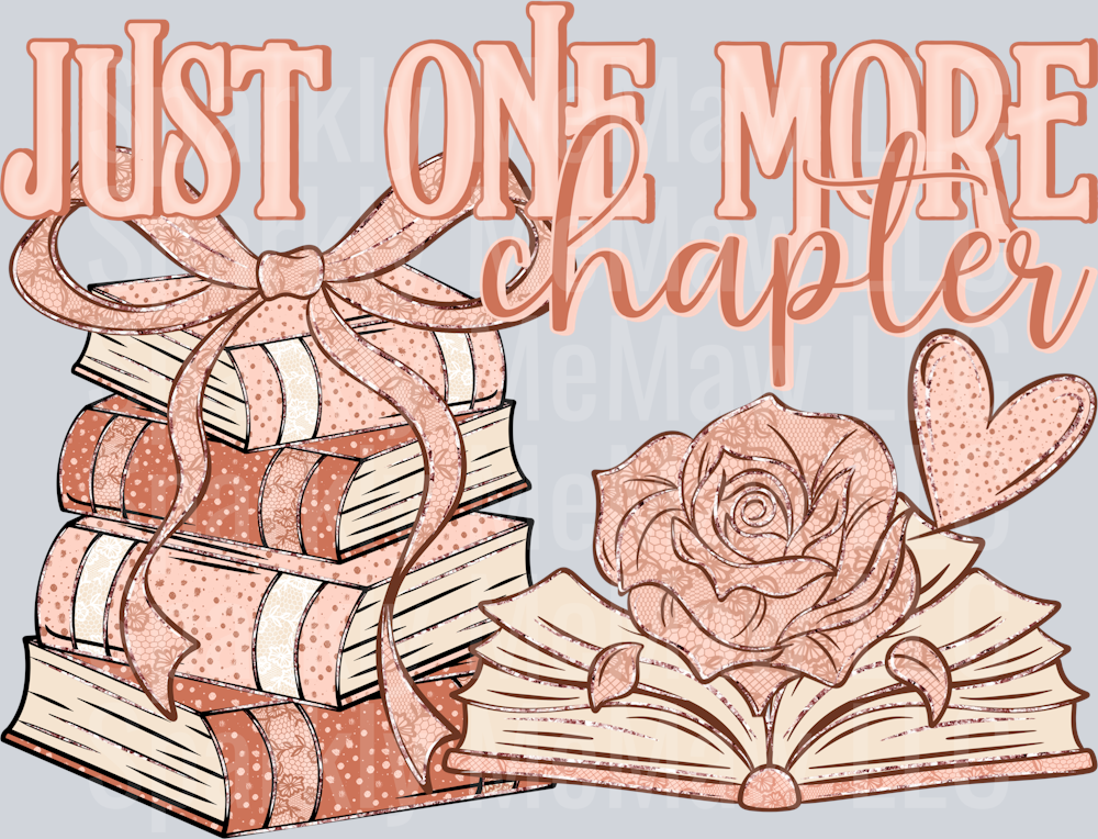 Just One More Chapter UV DTF Decal