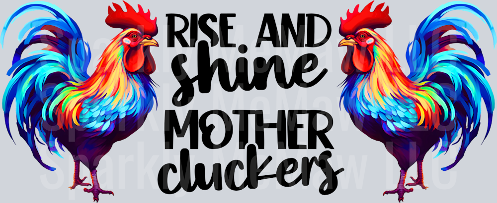 Mother Cluckers UV DTF Wrap