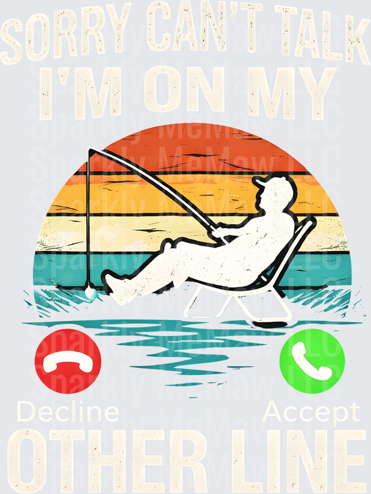 Sorry Can't Talk I'm On My Other Line Fishing Vintage Sunset