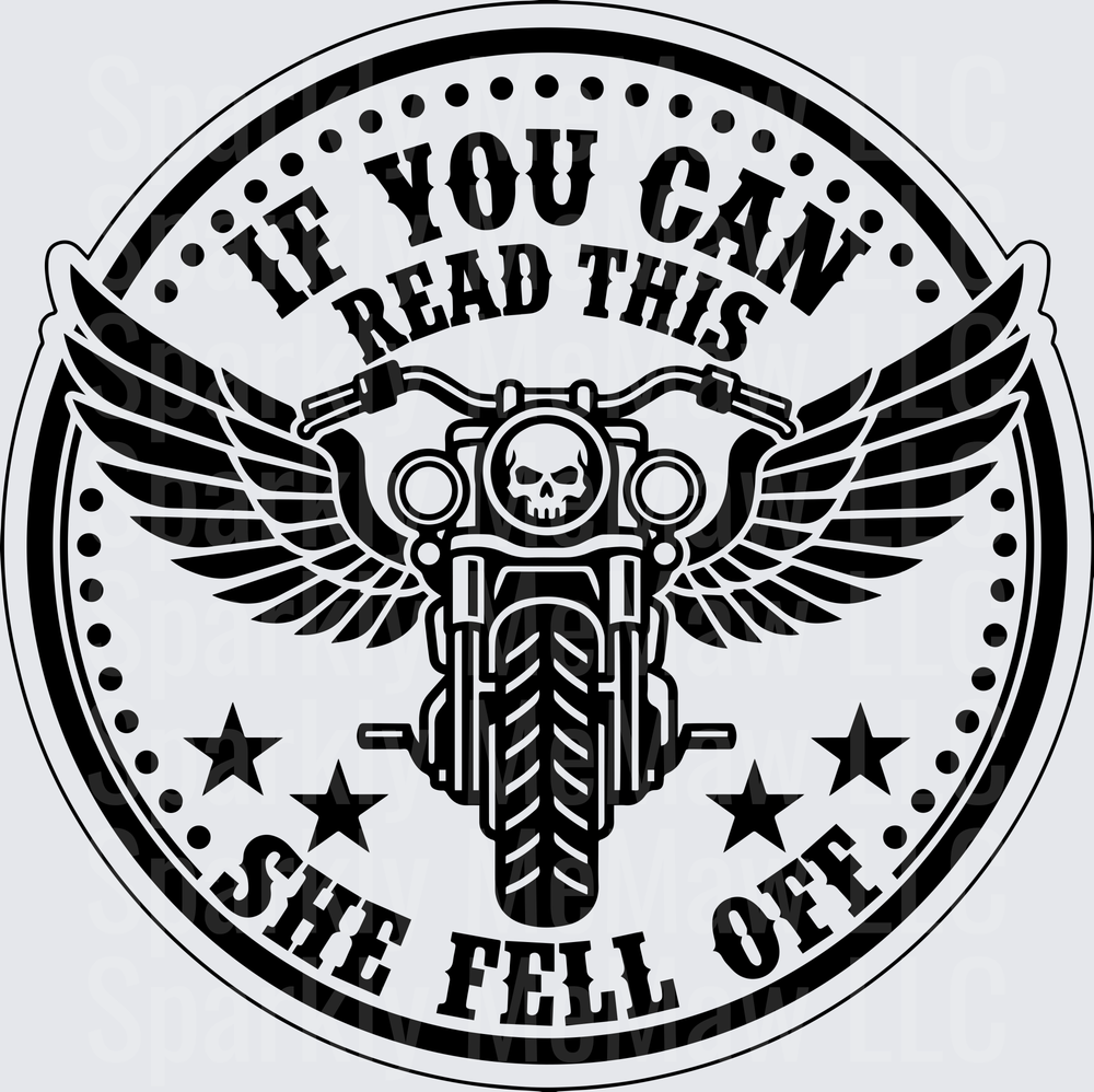 If You Can Read This She Fell Off Winged Skull Motorcycle Circle Badge UV DTF Decal